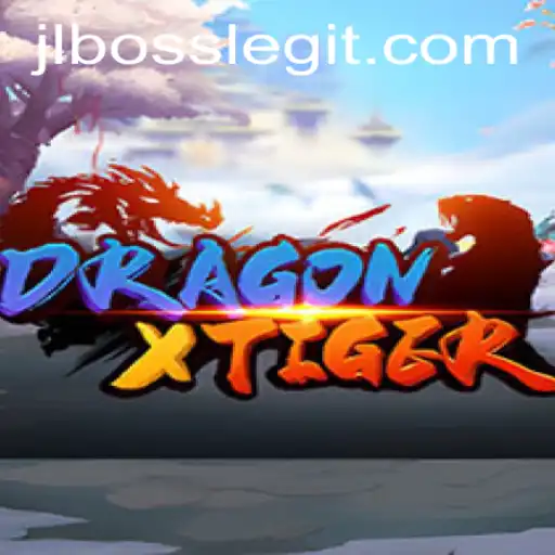 Unleashing Adventure: Understanding DragonXTiger and the Enigmatic JLBOSS