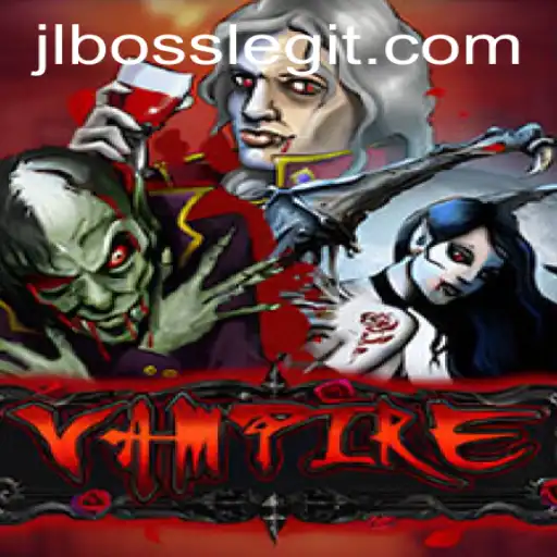 Unveiling the Mystique of Vampire: A Thrilling Adventure with JLBOSS